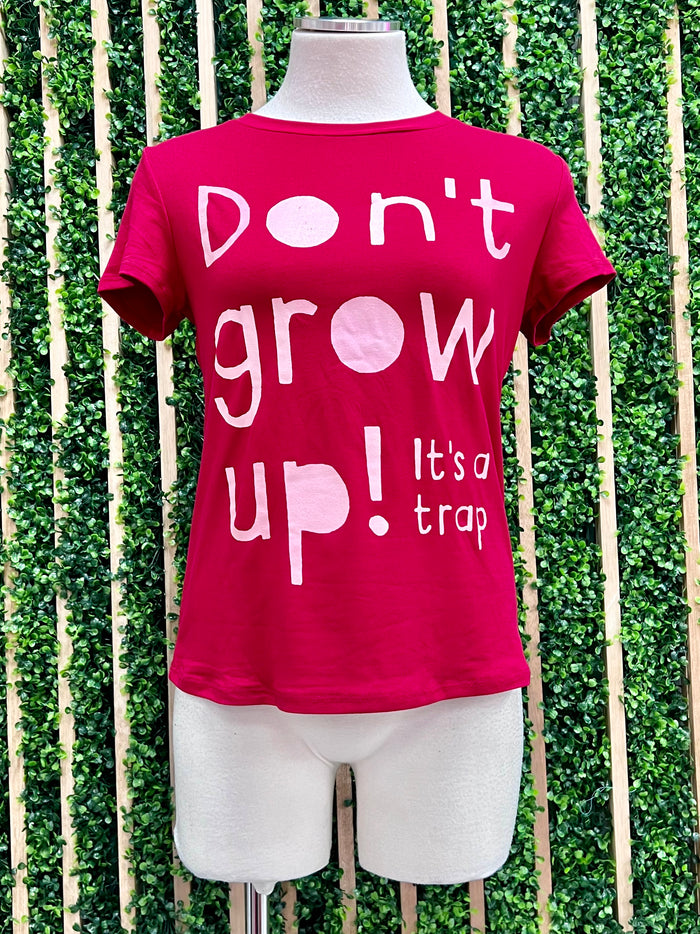 Don't Grow Up