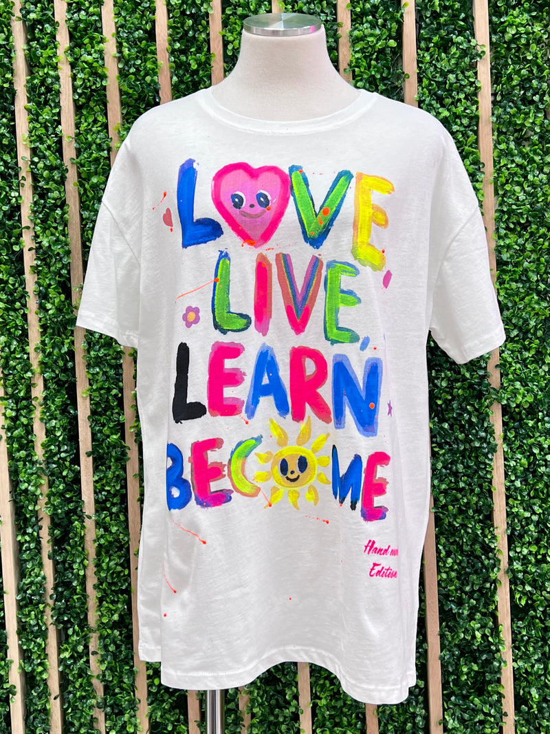 Love Live Learn Handpainted Shirt