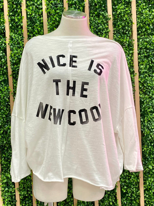 Nice Is The New Cool Crop Shirt
