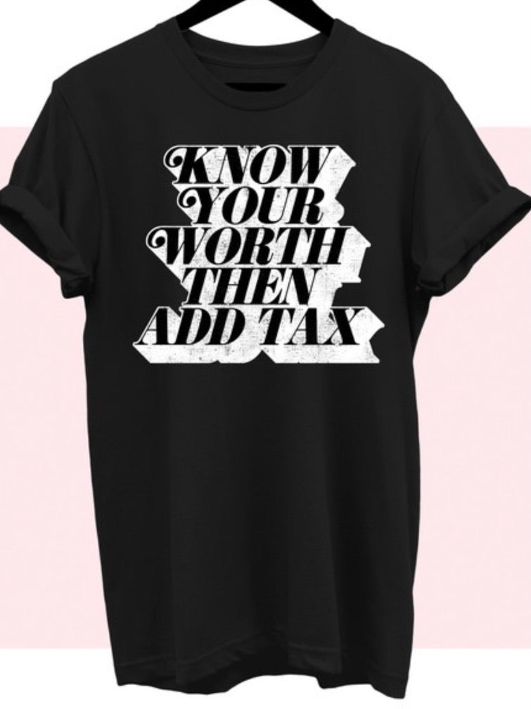 Know your worth Tee