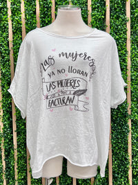 Las Mujeres Facturan Tee